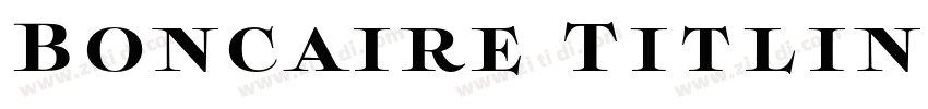Boncaire Titling Bla字体转换